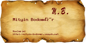 Mityin Bodomér névjegykártya